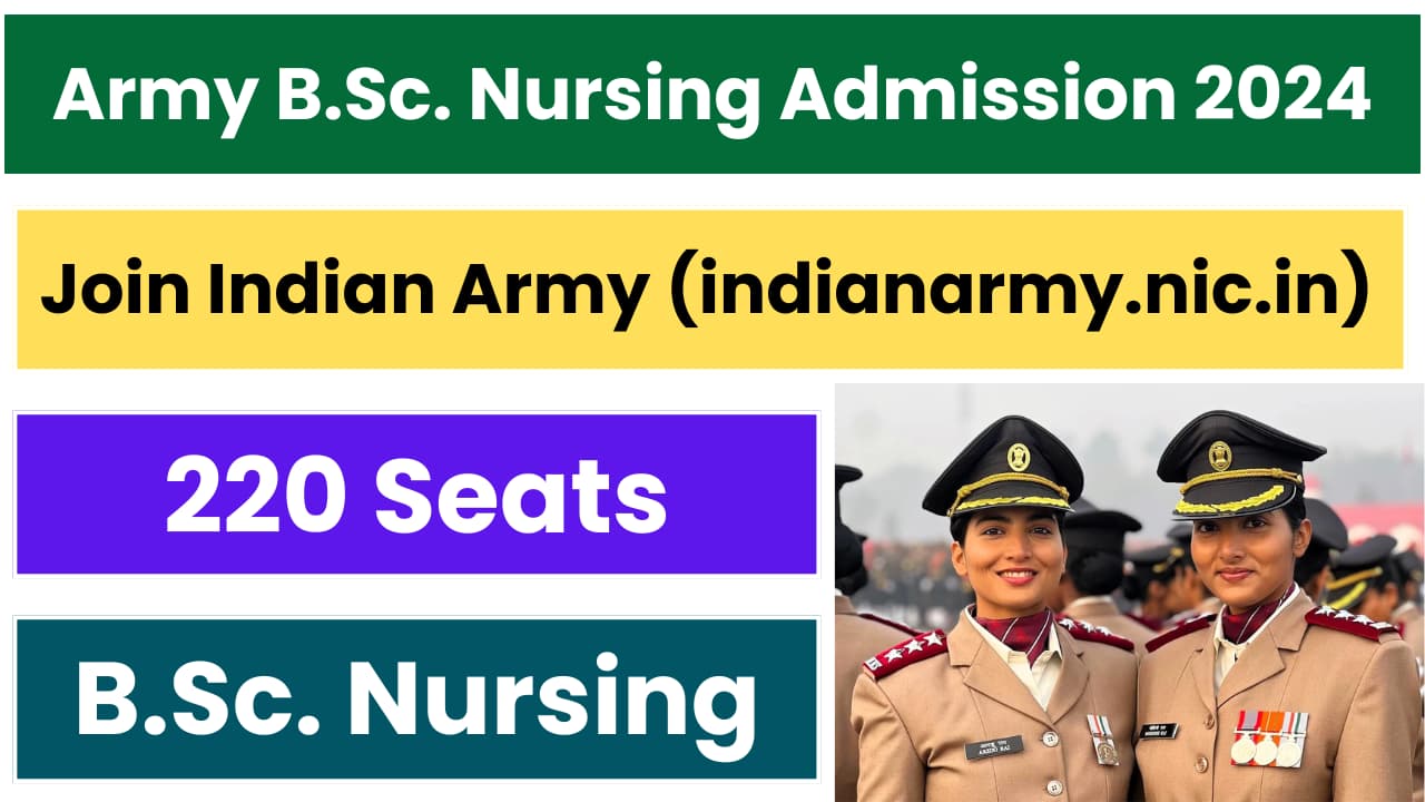 Army B.Sc. Nursing Admission 2024