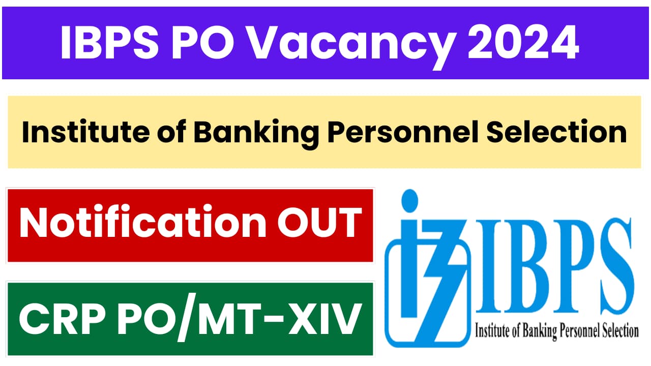 IBPS PO Notification 2024 [4455 Post] Notification, Apply Online ...