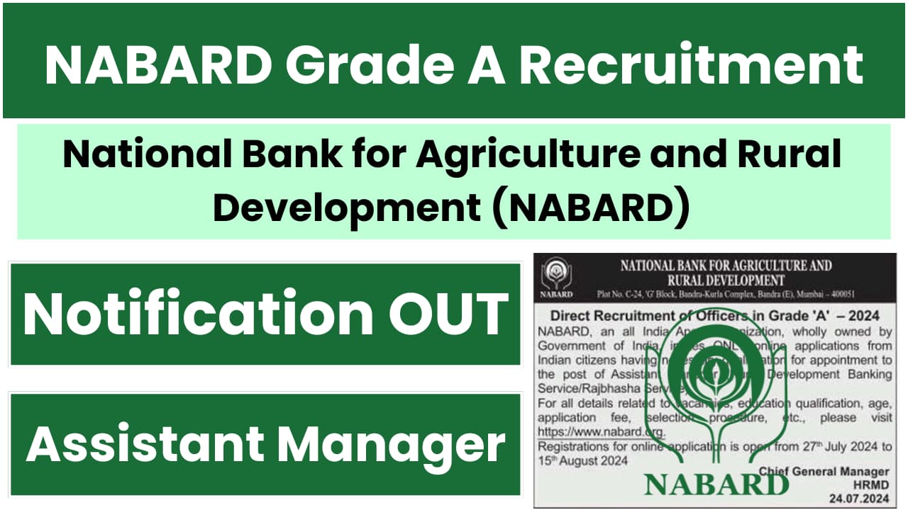 NABARD Grade A Recruitment 2024 Notification