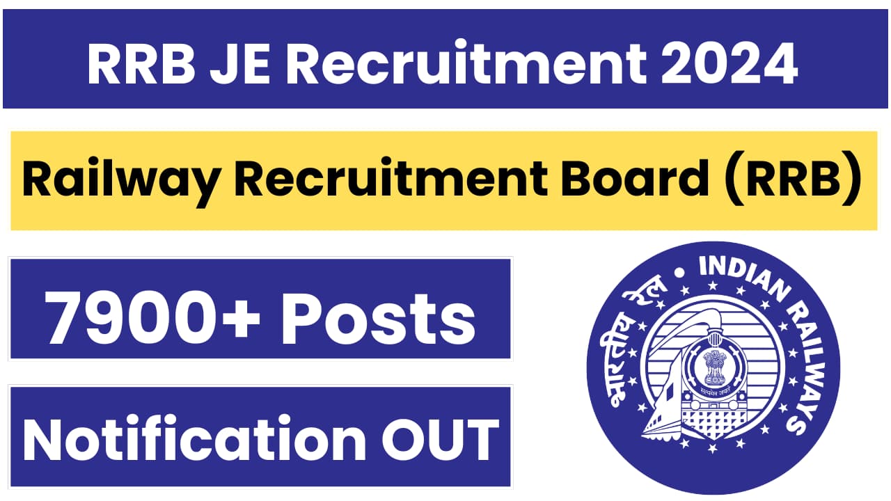 RRB JE Recruitment 2024 [7934 Post] Notification Out, Apply Online at