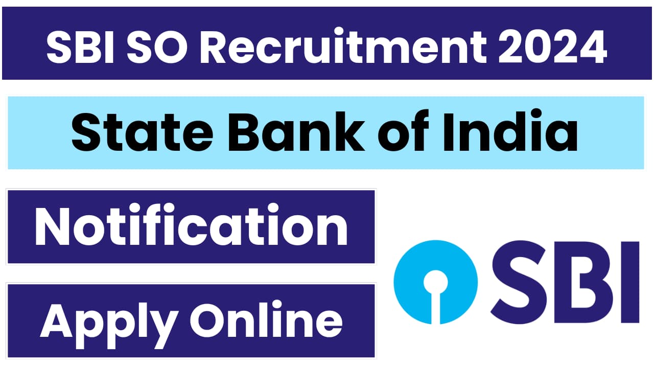 SBI SO Recruitment 2024