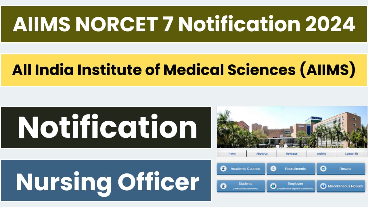 AIIMS NORCET 7 Notification 2024