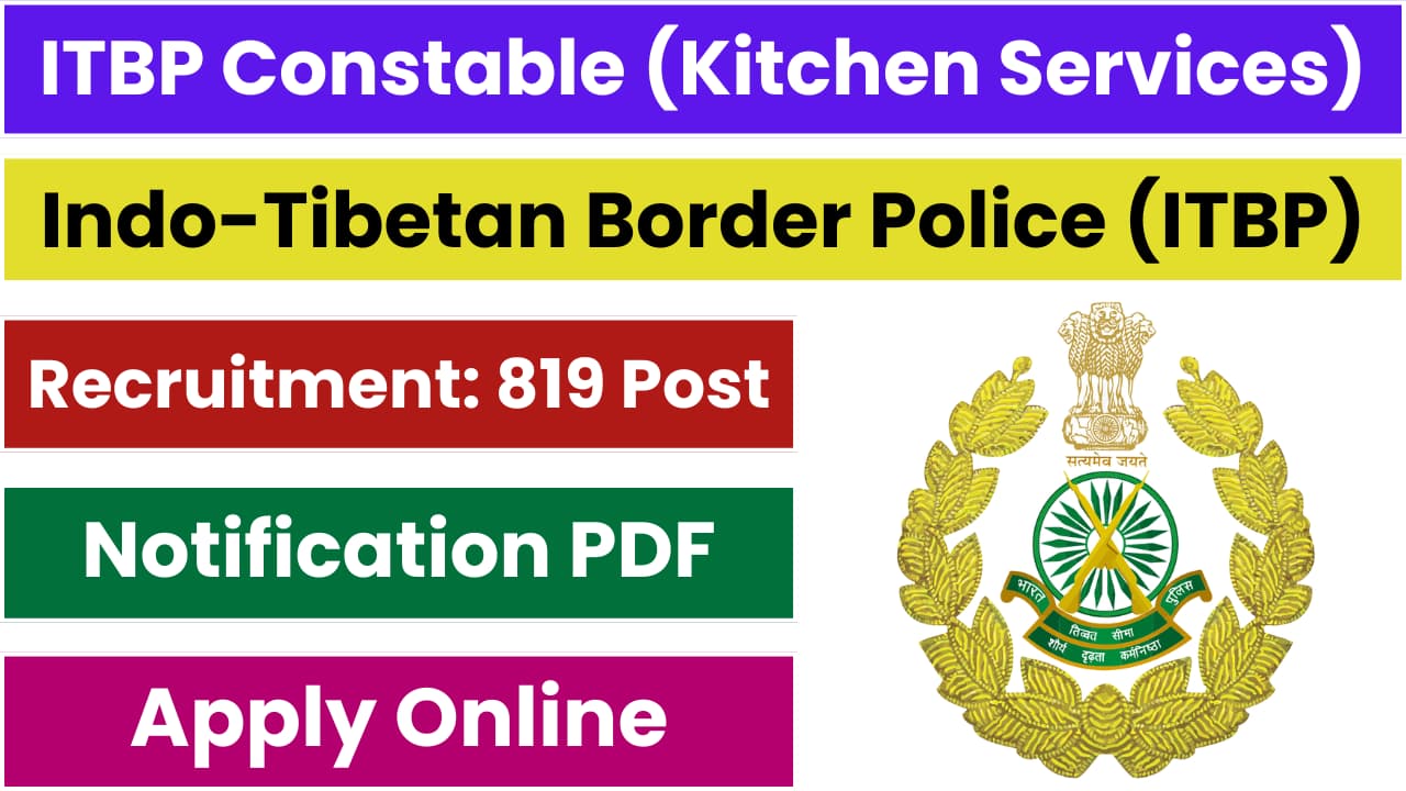 ITBP Constable Kitchen Services Recruitment 2024