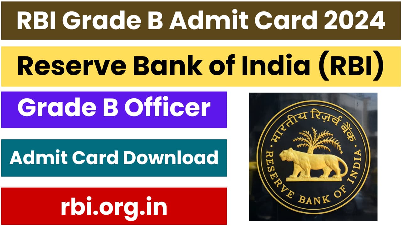 RBI Grade B Admit Card 2024