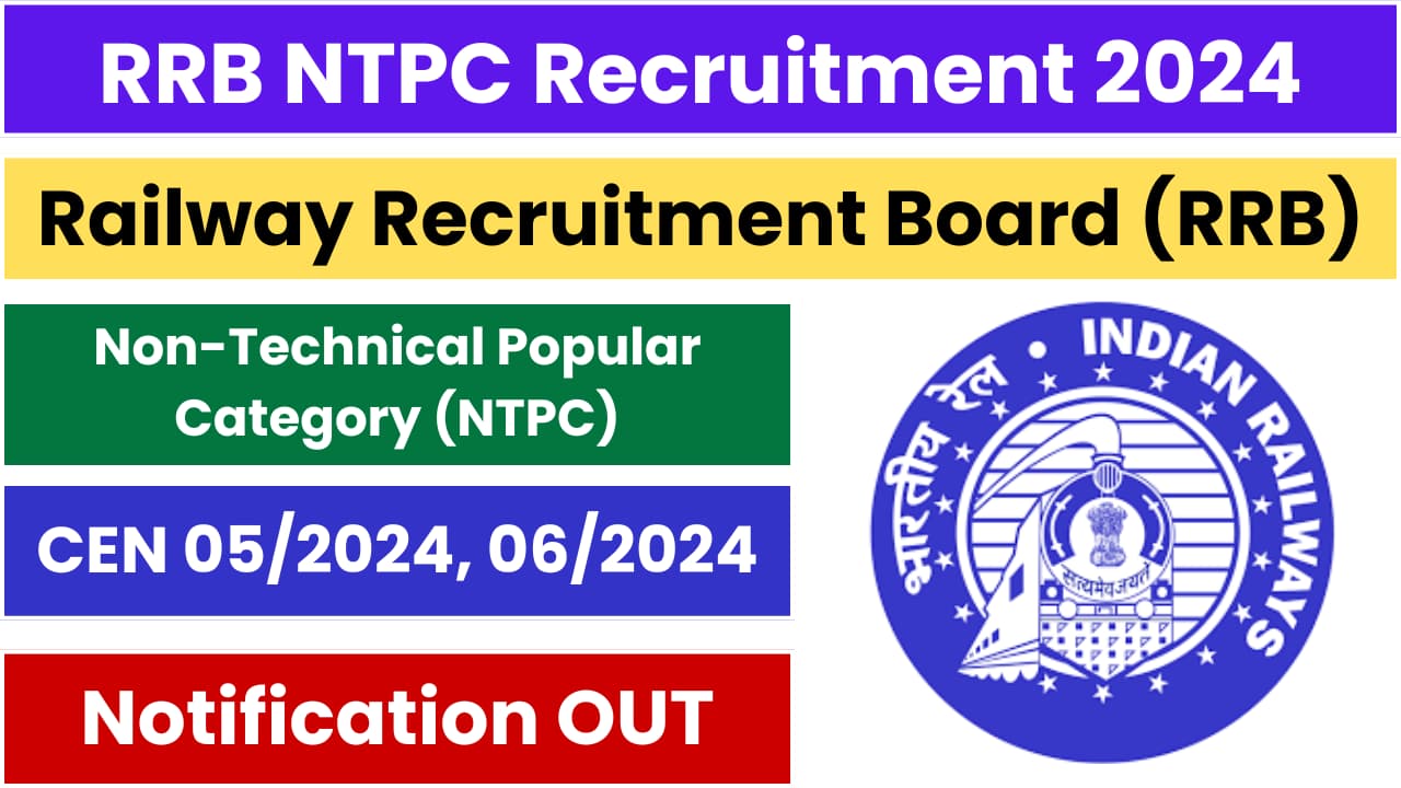 Latest Government Job Information RRB NTPC Recruitment 2024 [11558