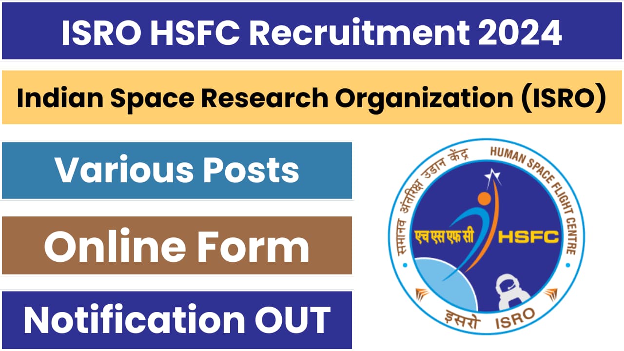 Latest Government Job Information: ISRO HSFC Recruitment 2024 ...