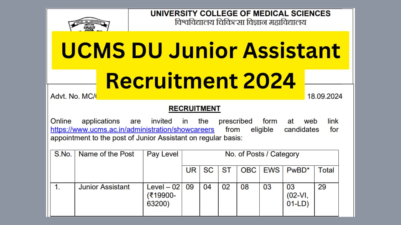 UCMS DU Junior Assistant Recruitment 2024