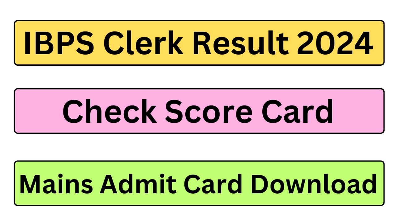 IBPS Clerk Result 2024