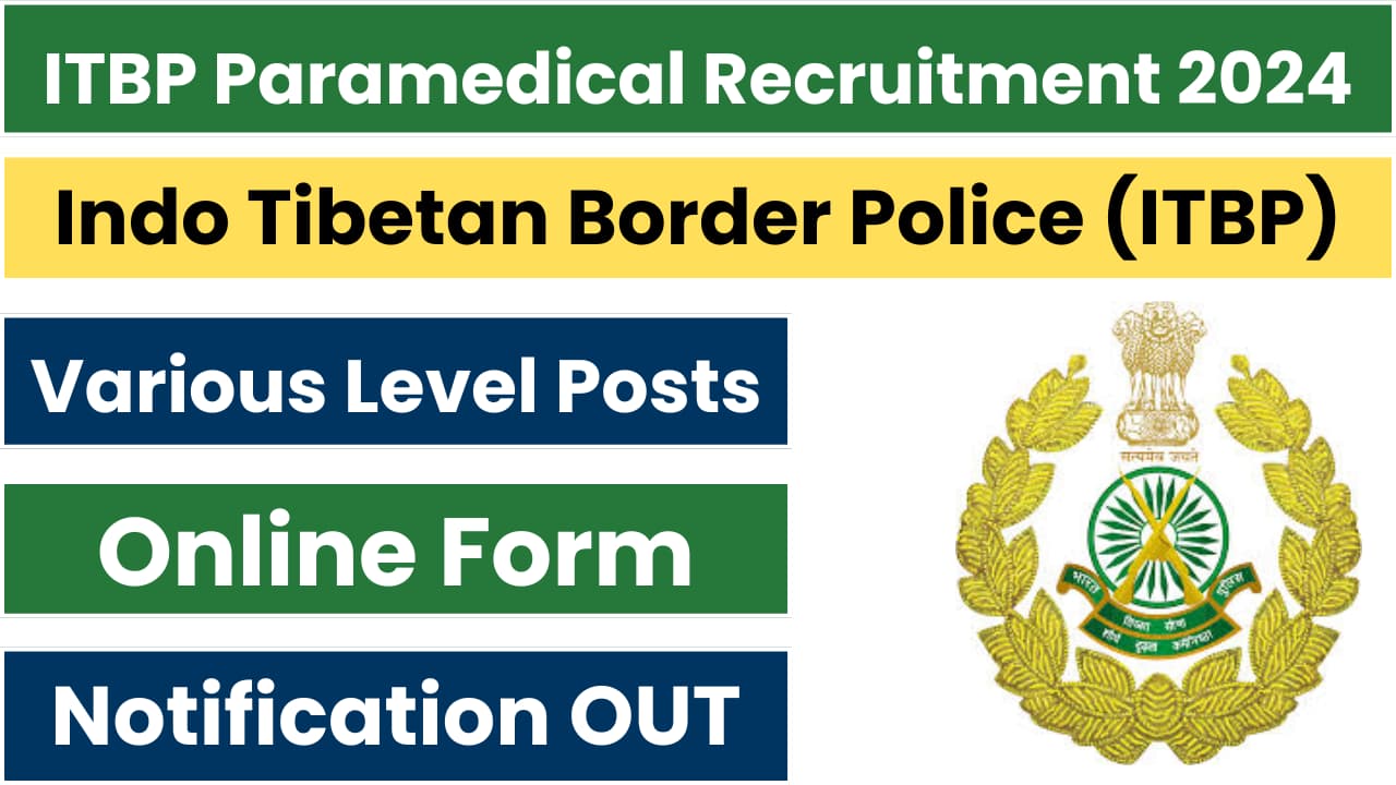 ITBP Paramedical Recruitment 2024