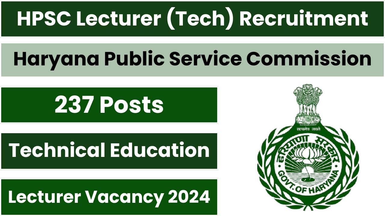 HPSC Technical Lecturer Recruitment 2024