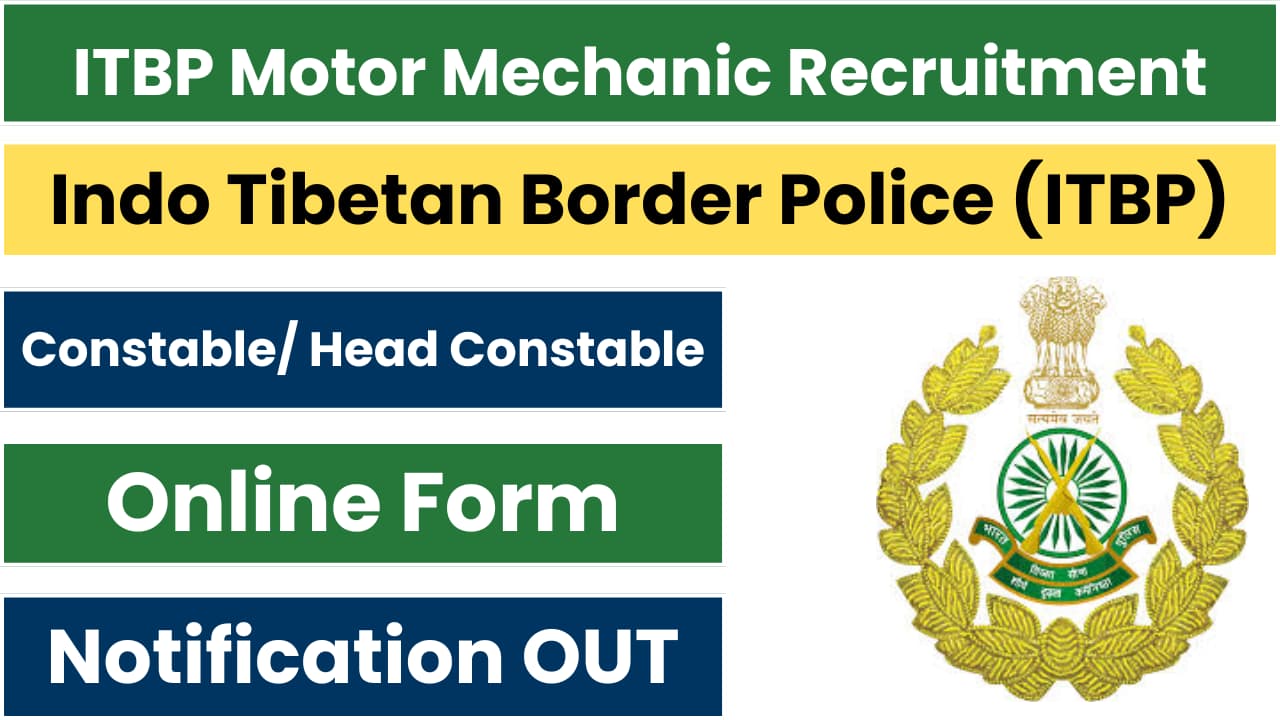 ITBP Motor Mechanic Recruitment