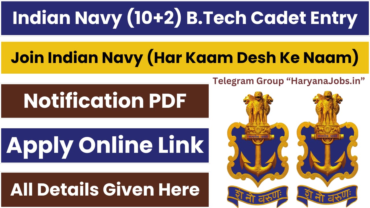 Indian Navy 10+2 B.Tech Cadet Entry Scheme 2024