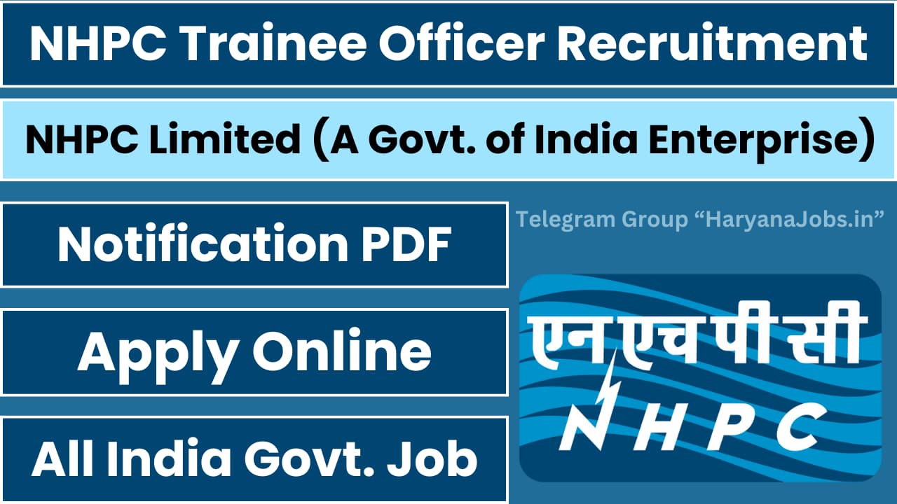 NHPC Trainee Officer Recruitment