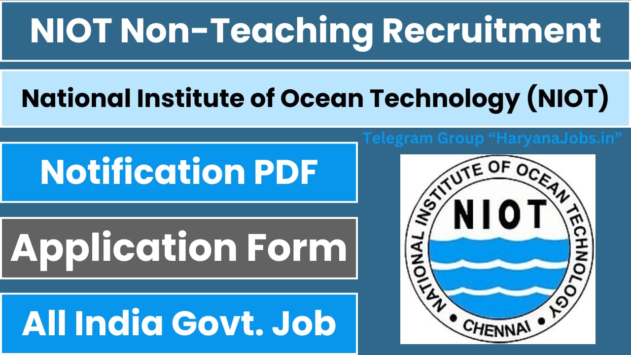 NIOT Non-Teaching Recruitment