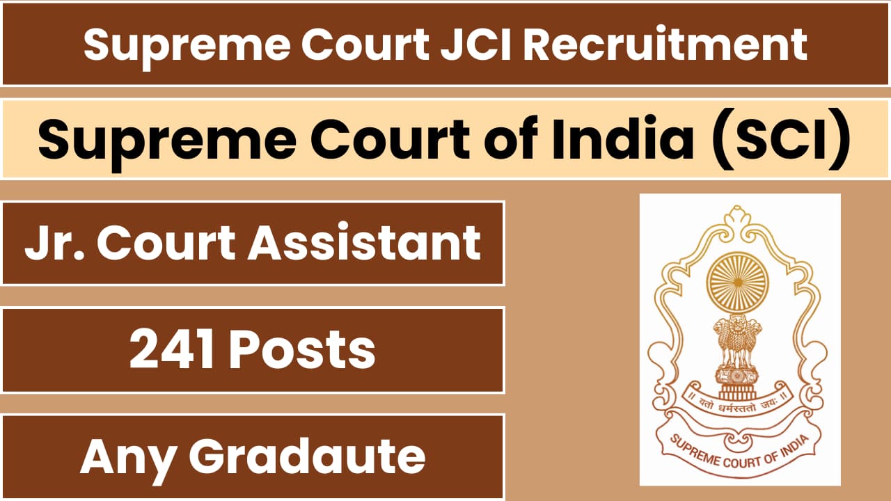 SCI Junior Court Assistant (JCA) Recruitment 2024