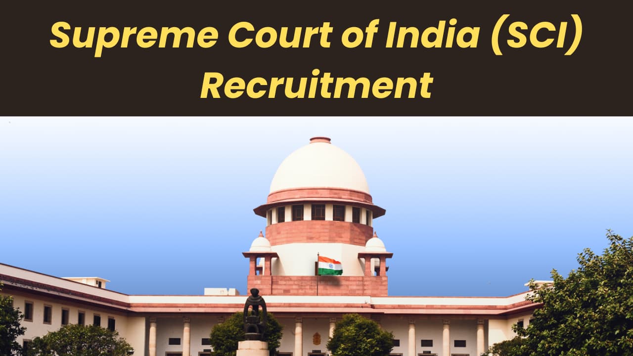 Supreme Court of India (SCI) Recruitment